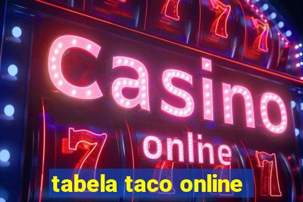 tabela taco online