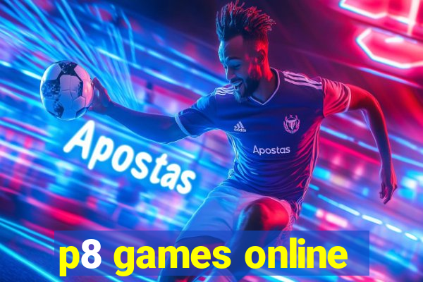 p8 games online