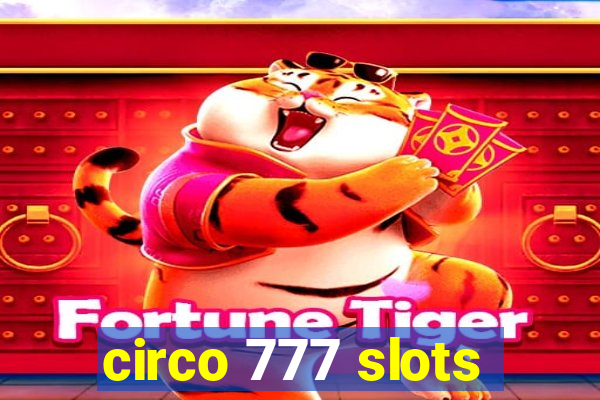 circo 777 slots