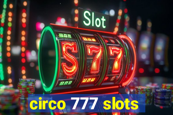 circo 777 slots