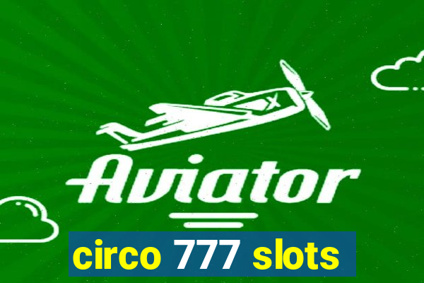 circo 777 slots