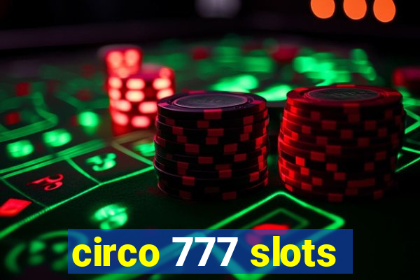 circo 777 slots