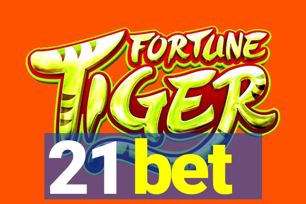 21 bet