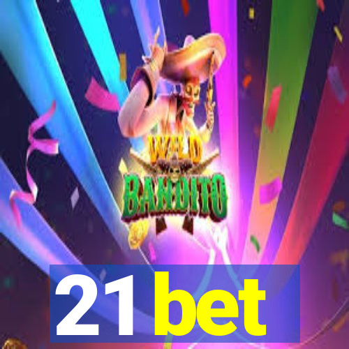 21 bet