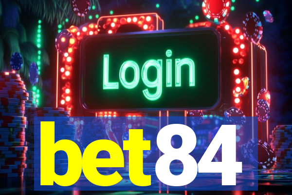 bet84