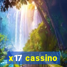 x17 cassino