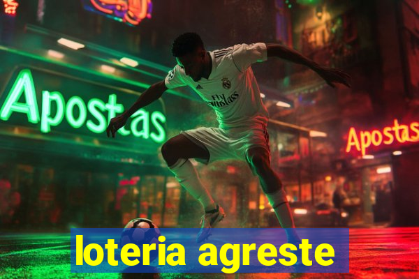 loteria agreste