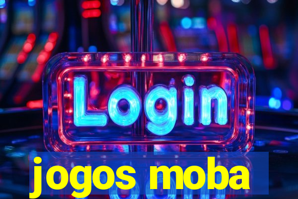 jogos moba