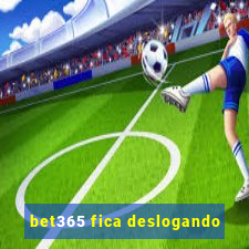 bet365 fica deslogando