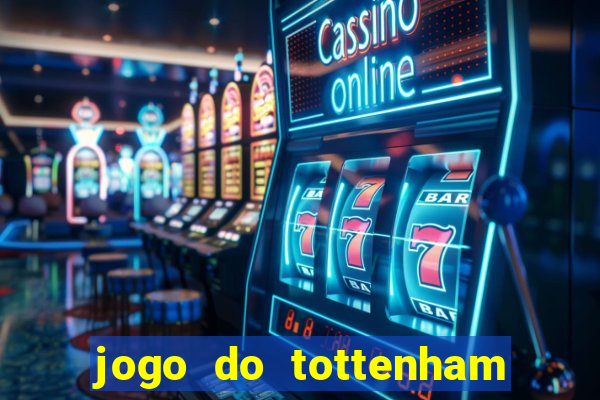 jogo do tottenham hoje palpite