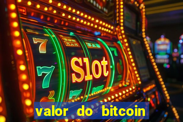 valor do bitcoin em 2020 em reais