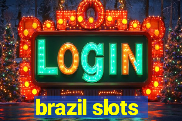 brazil slots