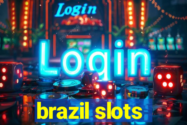 brazil slots