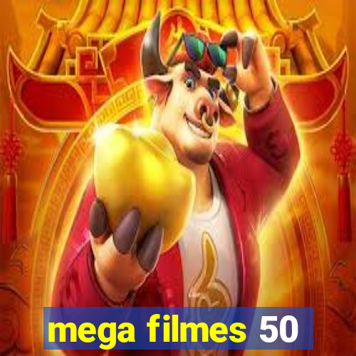 mega filmes 50