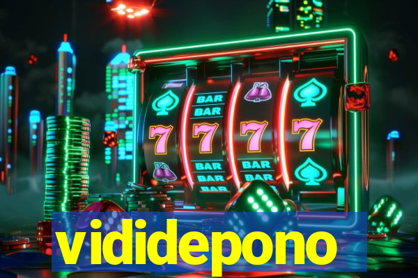 vididepono