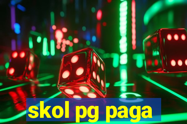 skol pg paga