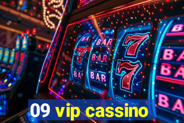 09 vip cassino