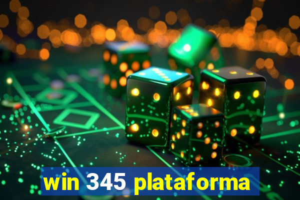 win 345 plataforma