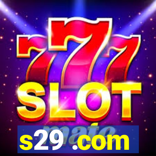 s29 .com