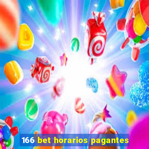 166 bet horarios pagantes