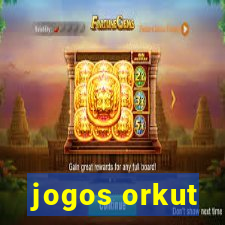 jogos orkut