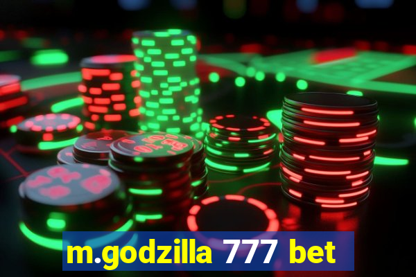 m.godzilla 777 bet