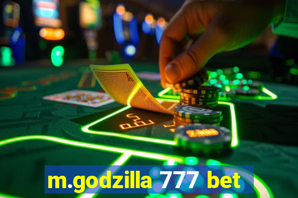 m.godzilla 777 bet