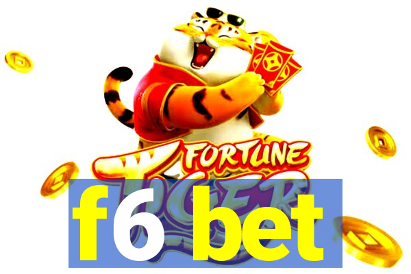 f6 bet