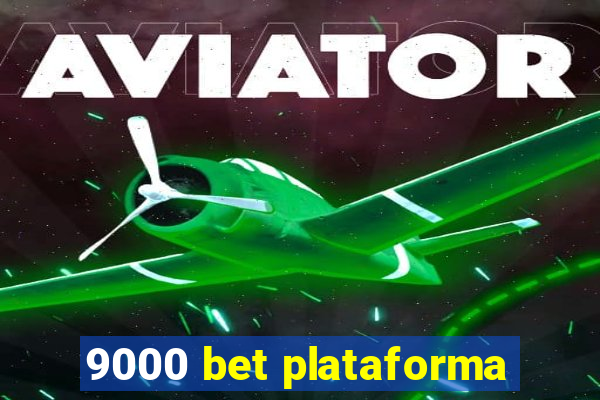 9000 bet plataforma