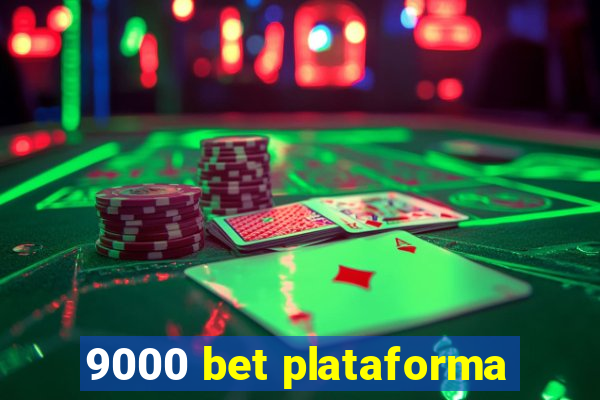 9000 bet plataforma