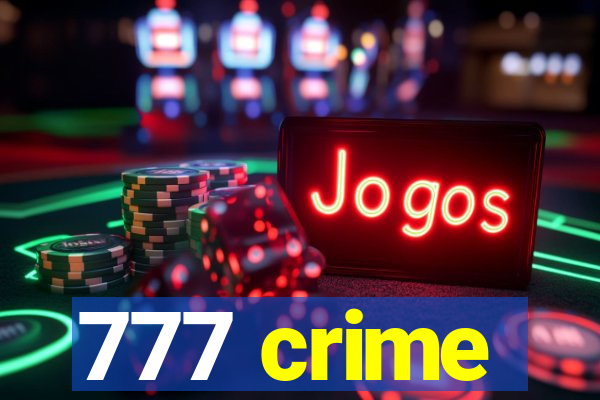 777 crime