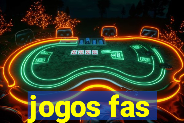 jogos fas