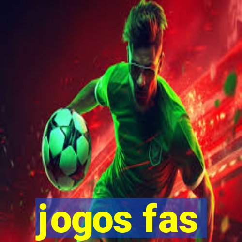 jogos fas