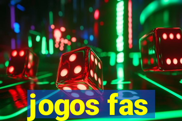 jogos fas