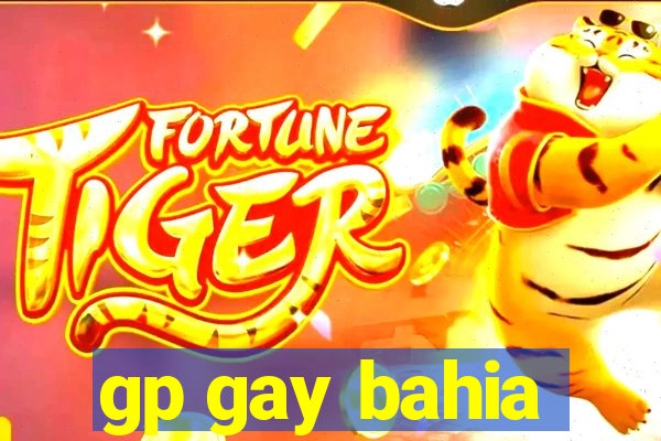 gp gay bahia