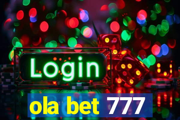 ola bet 777