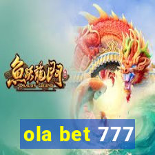 ola bet 777