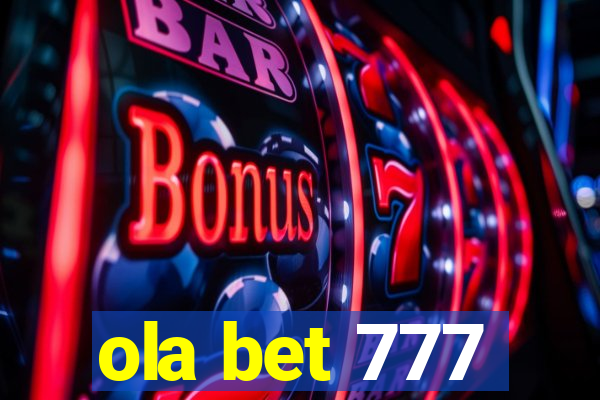 ola bet 777