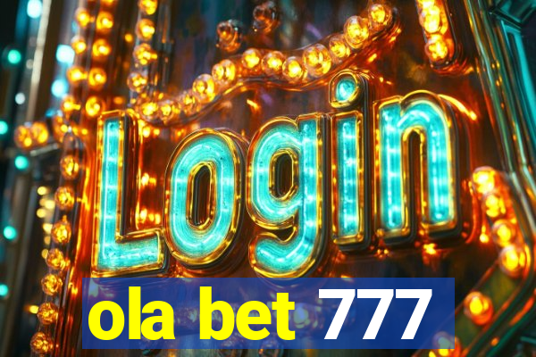 ola bet 777