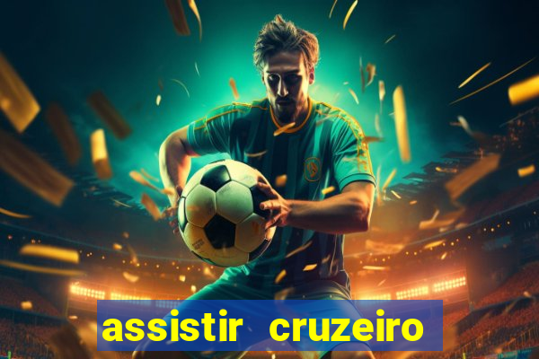 assistir cruzeiro ao vivo futemax