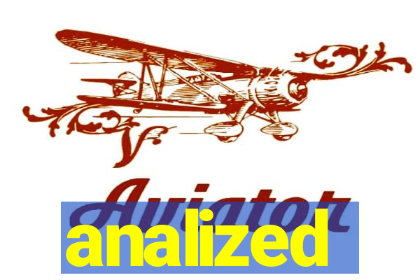 analized