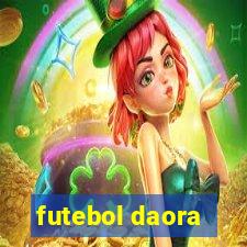 futebol daora