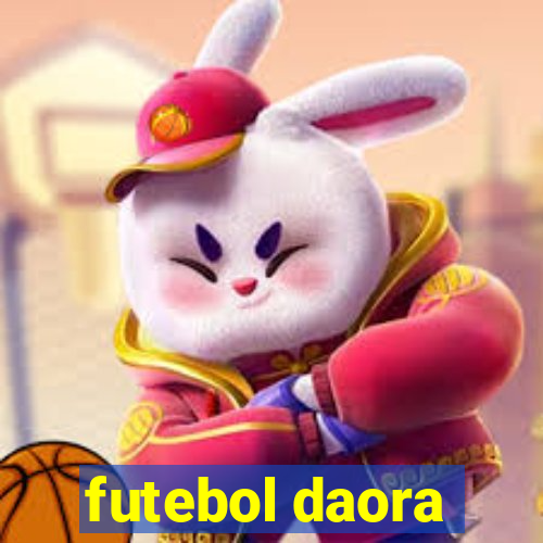 futebol daora