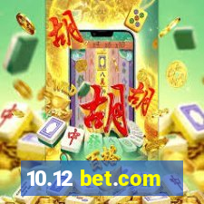 10.12 bet.com