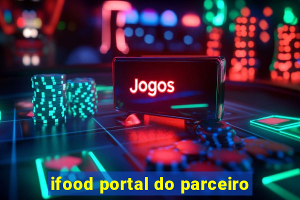 ifood portal do parceiro