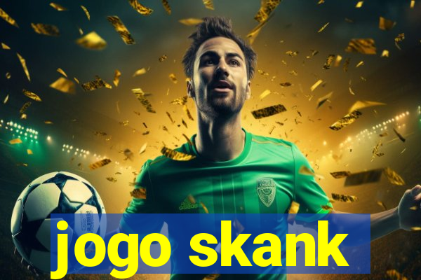 jogo skank