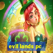 evil lands pc