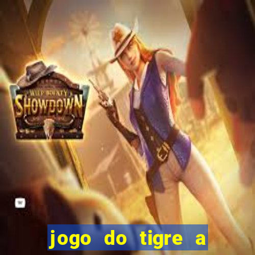 jogo do tigre a partir de 1 real