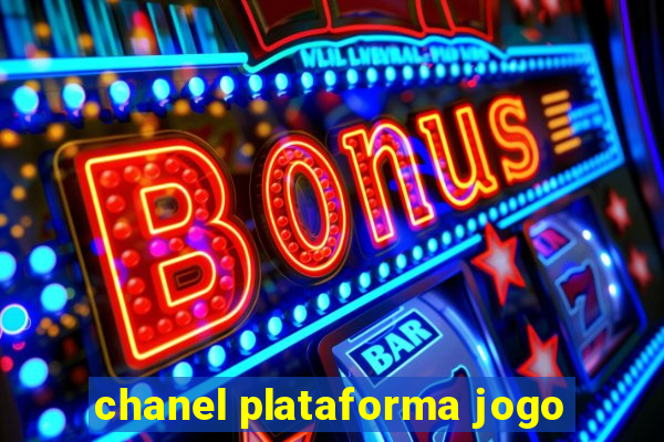 chanel plataforma jogo