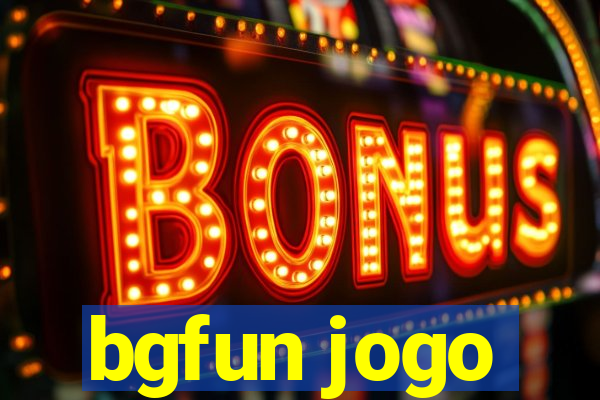 bgfun jogo